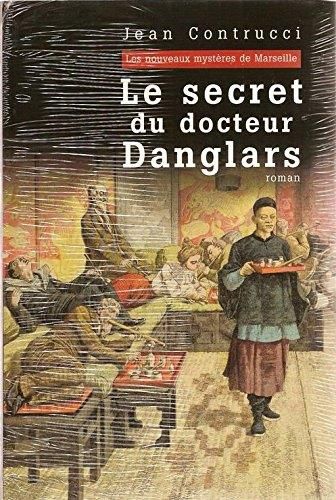 Le Secret du docteur Danglars